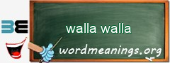 WordMeaning blackboard for walla walla